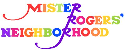 Mister Rogers' Neighborhood Logo by BabyLambCartoons on DeviantArt