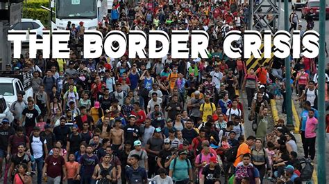 The Border Crisis