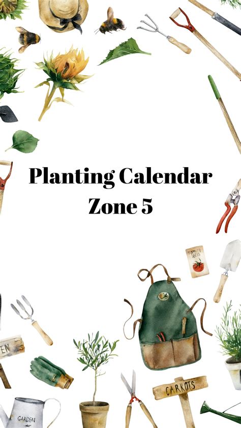 Zone 5 Planting Calendar - Little Farm Folk