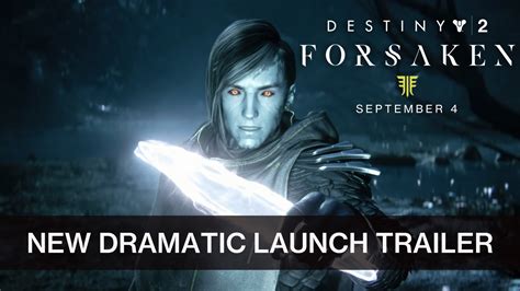 Destiny 2 Forsaken Gets Captivating Launch Trailer - Fextralife