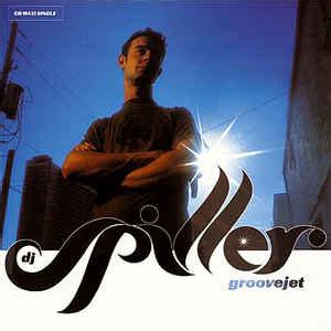 Spiller - Groovejet (2005, 256 kbps vbr, File) | Discogs