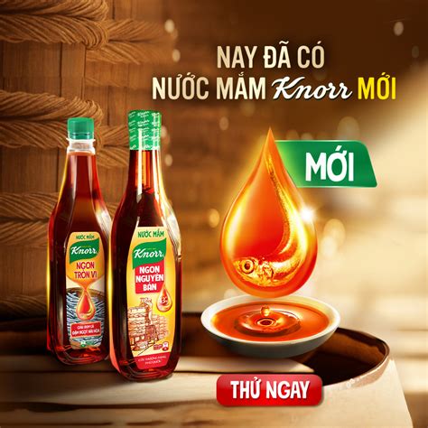 Nước mắm Knorr: Tròn vị tinh hoa ẩm thực Việt