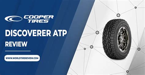 Cooper Discoverer ATP Tire Reviews & Ratings | Updated 2024