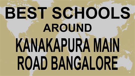 Best Schools around Kanakapura Main Road Bangalore CBSE, Govt, Private ...