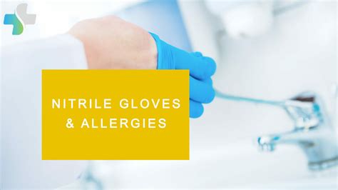 Nitrile Gloves Allergic Reactions - Causes, Symptoms & Prevention - LIFEMEDZ