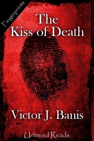 The Kiss of Death by Victor J. Banis — Reviews, Discussion, Bookclubs, Lists