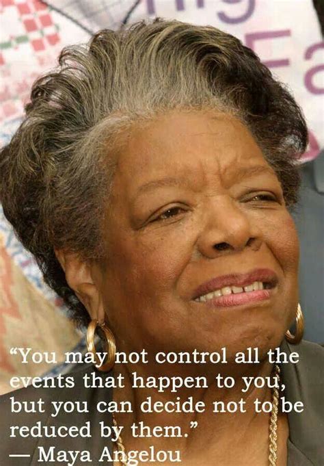 Maya Angelou | Maya angelou quotes, Maya angelou, Wisdom quotes