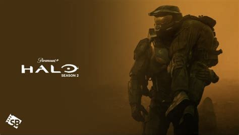 Watch Halo Series Season 2 outside USA on Paramount Plus