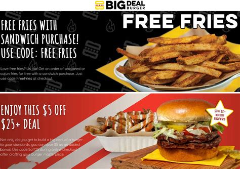 Free fries with your sandwich today at Big Deal Burger via promo code ...