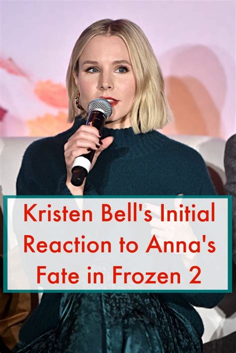 Kristen Bell's Initial Reaction of Anna's Fate in Frozen 2 - The Momma ...