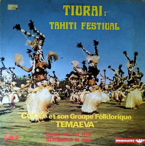 Coco Et Son Groupe Folklorique Temaeva ‎– Tiurai: Tahiti Festival ...