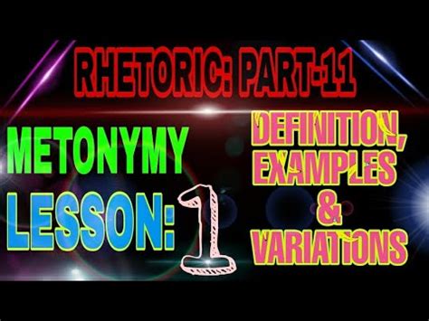 Defintion and Examples of Metonymy and Its Varieties (Lesson-1 ...