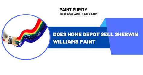 Does Home Depot Sell Sherwin Williams Paint | 3 Alternative Options To Try Out!