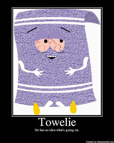 South Park Towelie Quotes. QuotesGram