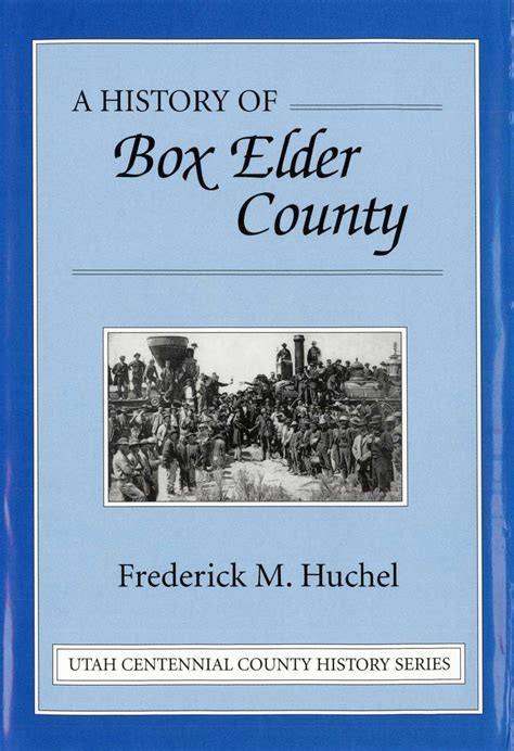 Utah Centennial County History Series - Box Elder County 1999 by Utah ...