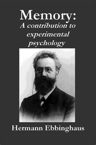 Memory: A contribution to experimental psychology by Hermman Ebbinghaus ...