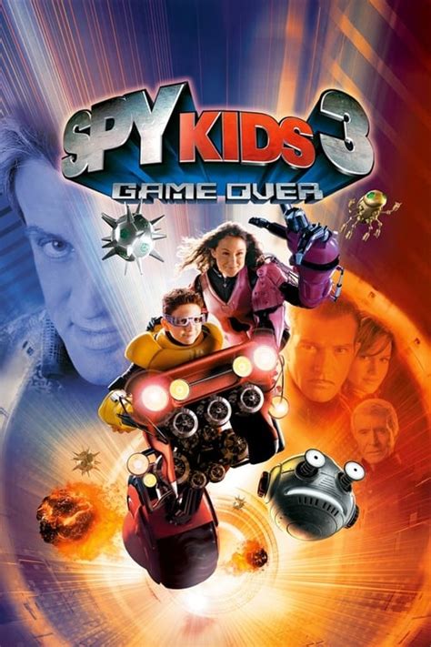 Spy Kids 3-D: Game Over (2003) — The Movie Database (TMDb)