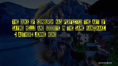 Top 19 Duke Edinburgh Quotes & Sayings