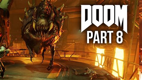 DOOM 4 Gameplay Walkthrough Part 8 - INTO THE FIRE (Doom 4 Campaign ...