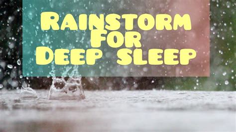 Rainstorm Sounds For Deep Sleep - YouTube