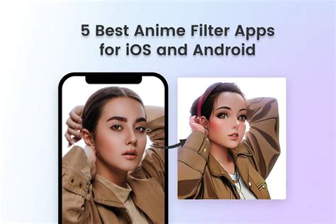 5 Best Anime Filter Apps for iOS and Android (2024) | Fotor