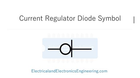 Current Regulator Diode Symbol - Electrical and Electronics Engineering