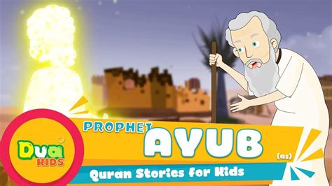 The Story of Prophet Ayub (AS) In English Ep 16 | Islamic Kids Videos | Kids Stories #Cartoon 4K ...