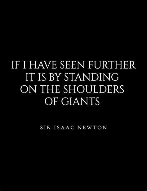 Standing on the Shoulders of Giants Quote Sir Isaac Newton - Etsy