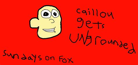 Caillou Gets GROUNDED SHOW by 188523 on DeviantArt