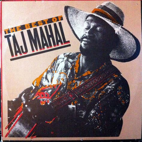 Taj Mahal – The Best Of Taj Mahal (1981, Vinyl) - Discogs