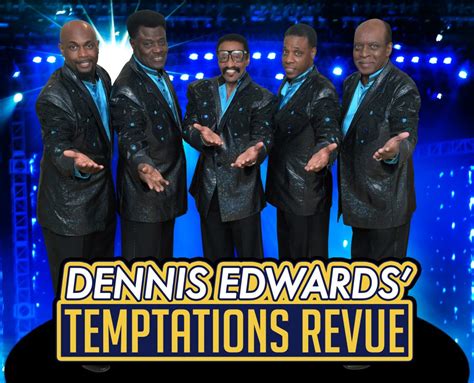 Dennis Edwards' Temptations Revue - Victory Productions