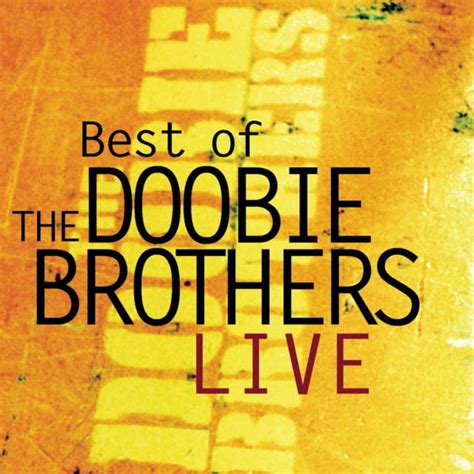 Best of the Doobie Brothers Live (CD) - Walmart.com - Walmart.com