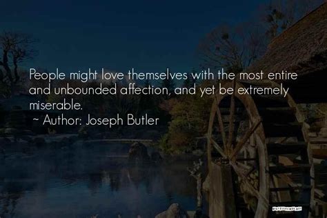 Joseph Butler Famous Quotes & Sayings