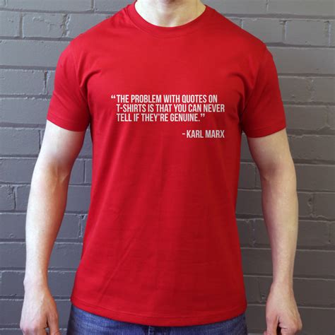 The Problem With Quotes On T-Shirts... | RedMolotov