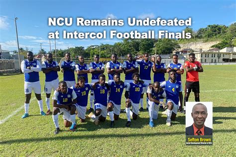 NCU Remains Undefeated at Intercol Football Finals - Northern Caribbean ...