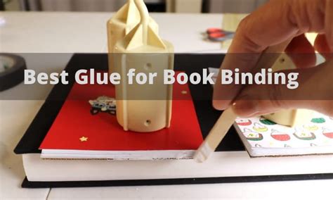 Top 7 Best Glue for Book Binding 2021 [Reviews & Guide]