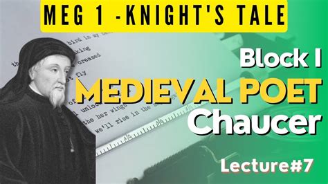 Block 1-Medieval Poet Chaucer | Knight's Tale Summary - The Canterbury Tales #Lecture7 - YouTube