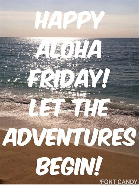 Happy Aloha Friday Quotes. QuotesGram