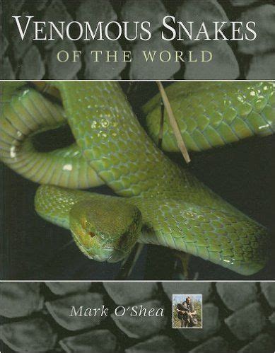 Venomous Snakes of the World: Mark O'Shea: 9780691150239: Books - Amazon.ca | Snake venom, Snake ...