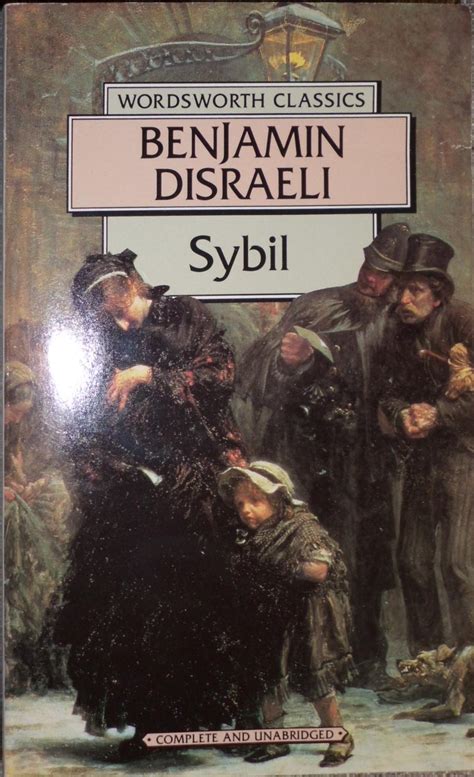 DRAGON: The 100 best novels / No 11 / Sybil by Benjamin Disraeli (1845)