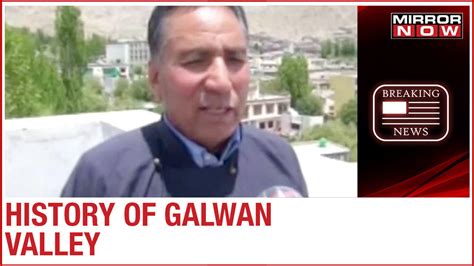 Amin Galwan recounts the history of the Galwan Valley; Chinese troops ...