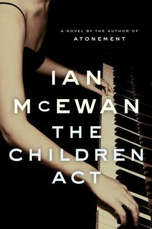 The Children Act, by Ian McEwan: Review | National Post