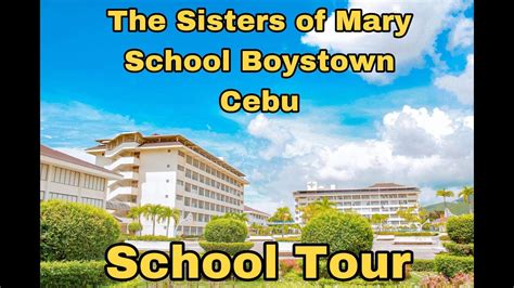 School Tour | The Sisters of Mary School Boystown Cebu | High School - YouTube