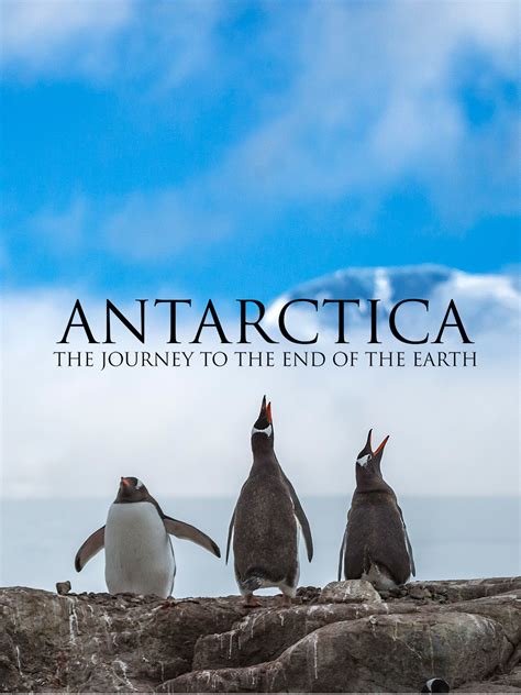 Prime Video: Antarctica: The Journey to the End of the Earth