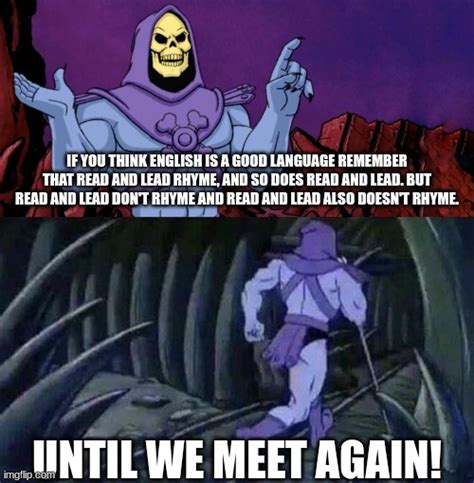 he man skeleton advices Memes - Imgflip