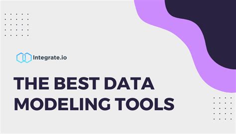 The Best Data Modeling Tools: Advice & Comparison | Integrate.io