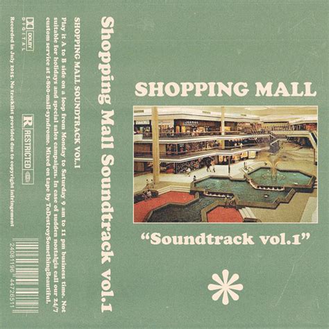 Shopping Mall Soundtrack vol.1 | ToDestroySomethingBeautiful