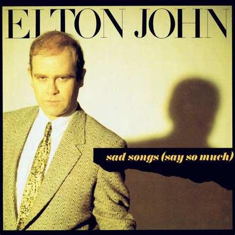 Elton John - Sad Songs (Say So Much) (1984, Vinyl) | Discogs