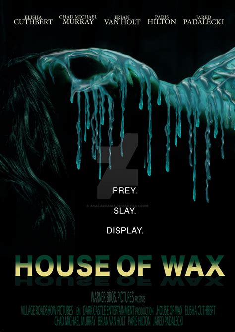 House of Wax Poster by ayala9racia on DeviantArt