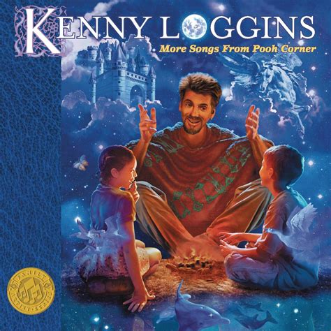 More Songs from Pooh Corner - Kenny Loggins